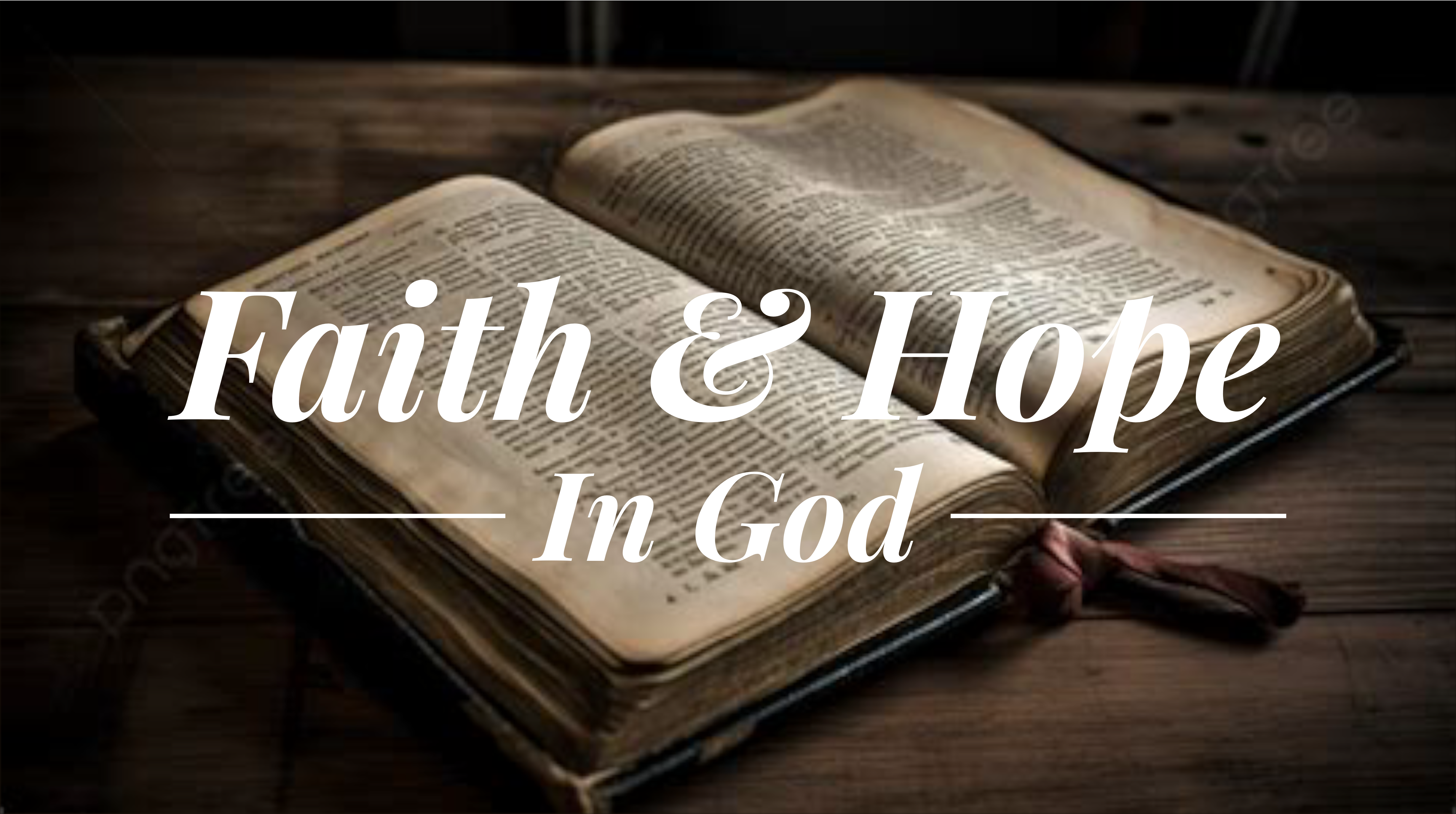 Faith & Hope In God – PASTOR DARRYL BAKER
